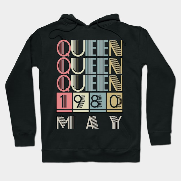 1980 - Queen May Retro Vintage Birthday Hoodie by ReneeCummings